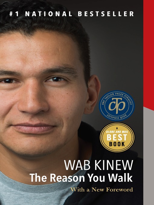 Title details for The Reason You Walk by Wab Kinew - Available